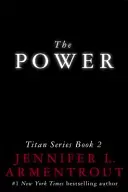 Power - The Titan Series 2. könyv - Power - The Titan Series Book 2