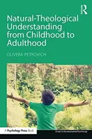 Természettudományos megértés a gyermekkortól a felnőttkorig - Natural-Theological Understanding from Childhood to Adulthood