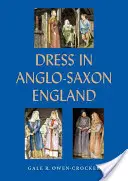 Öltözködés az angolszász Angliában - Dress in Anglo-Saxon England