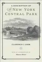 A New York-i Central Park leírása - A Description of the New York Central Park