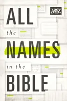 A Biblia összes neve - All the Names in the Bible