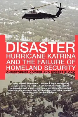 Katasztrófa: Katrina hurrikán és a belbiztonság kudarca. - Disaster: Hurricane Katrina and the Failure of Homeland Security