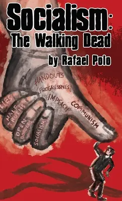 Szocializmus: The Walking Dead - Socialism: The Walking Dead