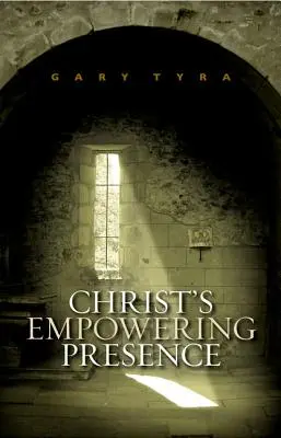 Krisztus erőt adó jelenléte: Isten keresése az idők folyamán - Christ's Empowering Presence: The Pursuit of God through the Ages