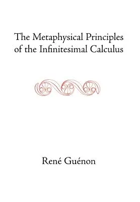 A végtelen számítás metafizikai alapelvei - The Metaphysical Principles of the Infinitesimal Calculus