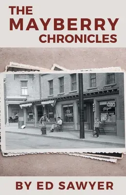 A Mayberry krónikák - The Mayberry Chronicles