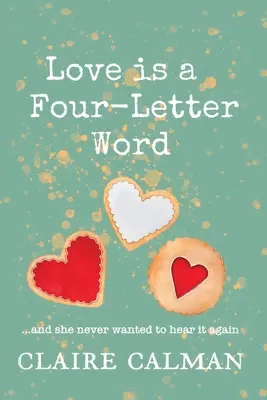 A szerelem egy négybetűs szó - Love Is A Four-Letter Word