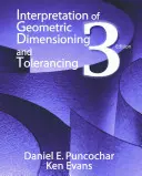 A geometriai méretezés és tűrés értelmezése - Interpretation of Geometric Dimensioning and Tolerancing