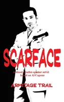 Sebhelyesarcú - Scarface