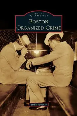 Bostoni szervezett bűnözés - Boston Organized Crime