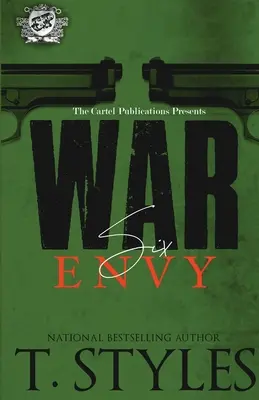 War 6: Irigység (The Cartel Publications Presents) - War 6: Envy (The Cartel Publications Presents)