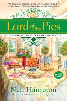 A piték ura: A Kensington-palota séfjének rejtélye - Lord of the Pies: A Kensington Palace Chef Mystery