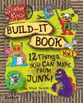 Scrap Kins Build-it Book 1. kötet - Scrap Kins Build-it Book Volume 1