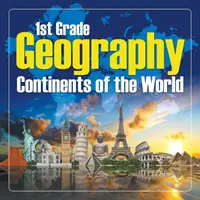 1St Grade Geography: A világ kontinensei - 1St Grade Geography: Continents of the World