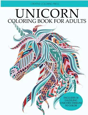 Unicorn Coloring Book: Felnőtt színezőkönyv gyönyörű egyszarvú mintákkal - Unicorn Coloring Book: Adult Coloring Book with Beautiful Unicorn Designs