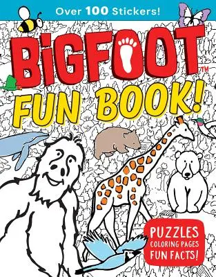 Nagylábú szórakoztató könyv! Rejtvények, színező oldalak, vicces tények! - Bigfoot Fun Book!: Puzzles, Coloring Pages, Fun Facts!