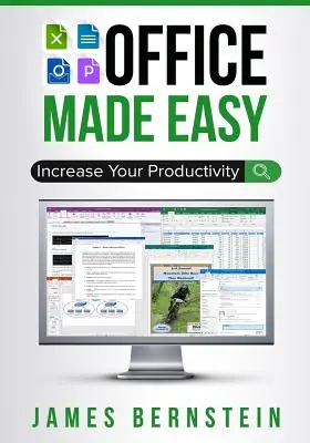 Office Made Easy: Növelje a termelékenységét - Office Made Easy: Increase Your Productivity