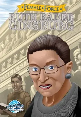 Női erő: Ruth Bader Ginsburg - Female Force: Ruth Bader Ginsburg