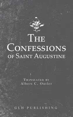 Szent Ágoston vallomásai - The Confessions of Saint Augustine