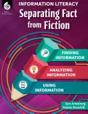 Információs írástudás: A tények és a fikció szétválasztása - Information Literacy: Separating Fact from Fiction