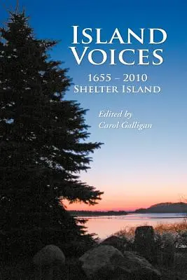 Szigeti hangok, Shelter Island 1655-2010 - Island Voices, Shelter Island 1655-2010