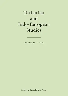 Tocharian and Indo-European Studies 20, 20