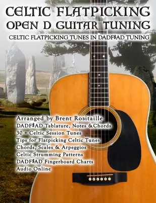 Celtic Flatpicking a nyitott D gitár hangolásban - Celtic Flatpicking in Open D Guitar Tuning