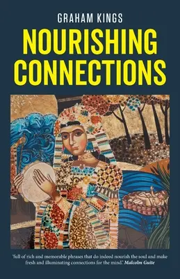 Tápláló kapcsolatok: Collected Poems - Nourishing Connections: Collected Poems