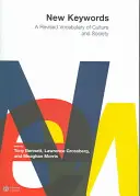 Új kulcsszavak: A kultúra és a társadalom átdolgozott szókincse - New Keywords: A Revised Vocabulary of Culture and Society