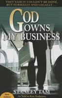 Istené az üzletem: Azt mondták, hogy nem lehet, de hivatalosan és jogilag... - God Owns My Business: They Said It Couldn't Be Done, But Formally and Legally...