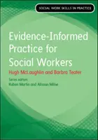 Bizonyítékokkal alátámasztott gyakorlat a szociális munka számára - Evidence Informed Practice for Social Work