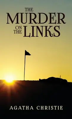 Gyilkosság a pályán - The Murder on the Links