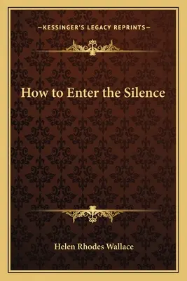 Hogyan lépjünk be a csendbe - How to Enter the Silence