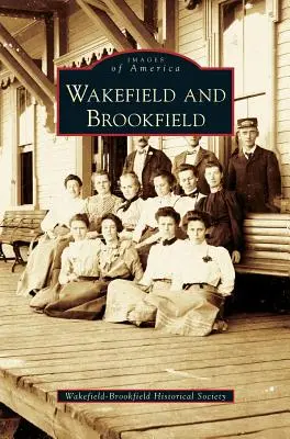 Wakefield és Brookfield - Wakefield and Brookfield