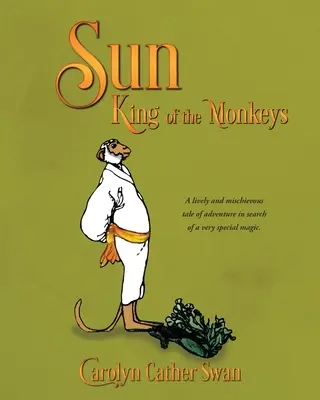 Sun: A majmok királya - Sun: King of the Monkeys
