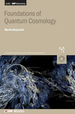 A kvantumkozmológia alapjai - Foundations of Quantum Cosmology