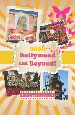 2020 Dollywood és azon túl! - 2020 Dollywood and Beyond!