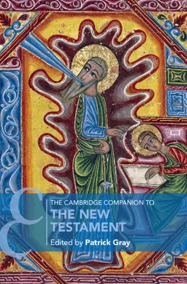 The Cambridge Companion to the New Testament (Az Újszövetség cambridge-i kézikönyve) - The Cambridge Companion to the New Testament