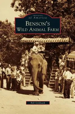 Benson vadállatfarmja - Benson's Wild Animal Farm