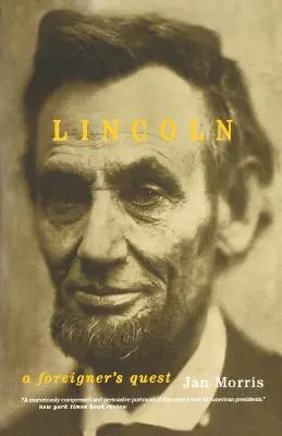 Lincoln: A Foreigner's Quest