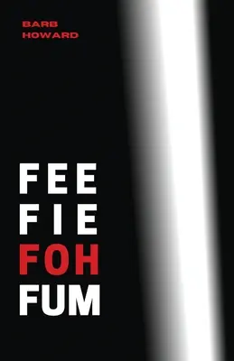 Fee Fie Fie Foh Fum - Fee Fie Foh Fum