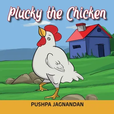Plucky, a csirke - Plucky the Chicken