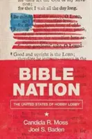 Bible Nation: A Hobby Lobby Egyesült Államok - Bible Nation: The United States of Hobby Lobby