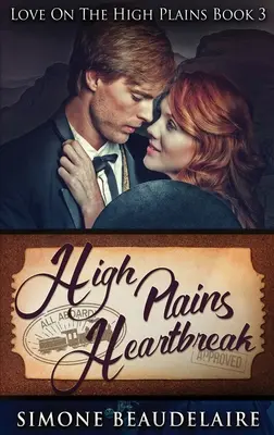 High Plains Heartbreak: Hardcover kiadás - High Plains Heartbreak: Large Print Hardcover Edition