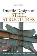 Acélszerkezetek duktilis tervezése - Ductile Design of Steel Structures