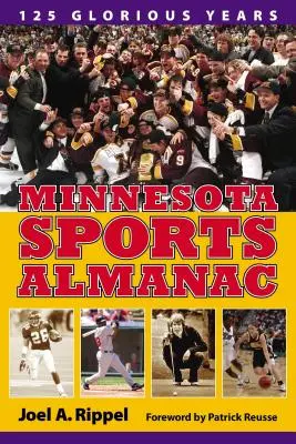 Minnesota Sports Almanac: 125 dicsőséges év - Minnesota Sports Almanac: 125 Glorious Years