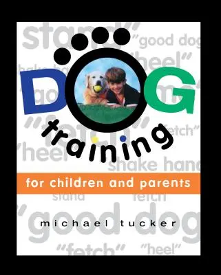 Kutyakiképzés gyerekeknek és szülőknek - Dog Training for Children & Parents