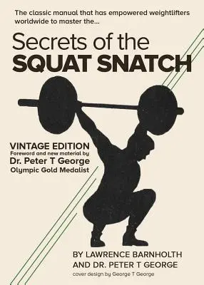 A guggolós fogás titkai - Secrets of the Squat Snatch