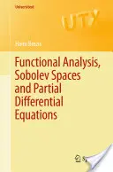 Funkcionálanalízis, Sobolev-tér és részleges differenciálegyenletek - Functional Analysis, Sobolev Spaces and Partial Differential Equations