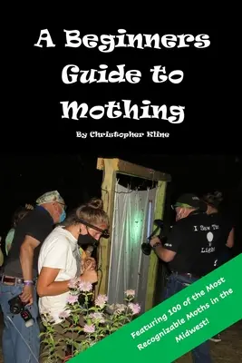 Kezdők útmutatója a nyírfakutatáshoz (A Beginners Guide to Mothing) - A Beginners Guide to Mothing